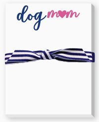 dog mom notepad